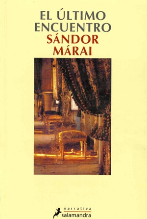El último encuentro de Sándor Márai